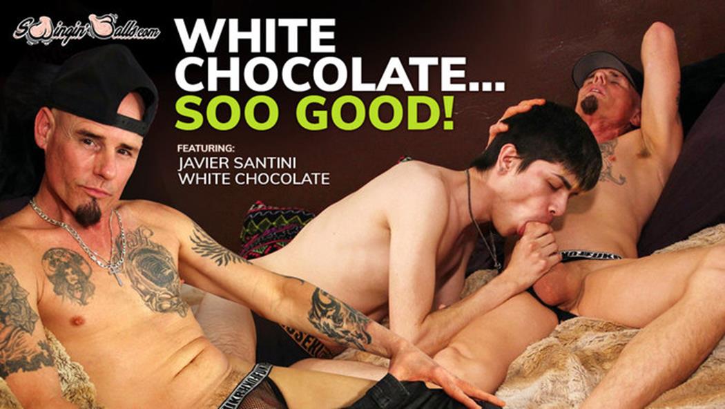 SwinginBalls - White Chocolate... Soo Good! - Javier Santini, White Chocolate 20