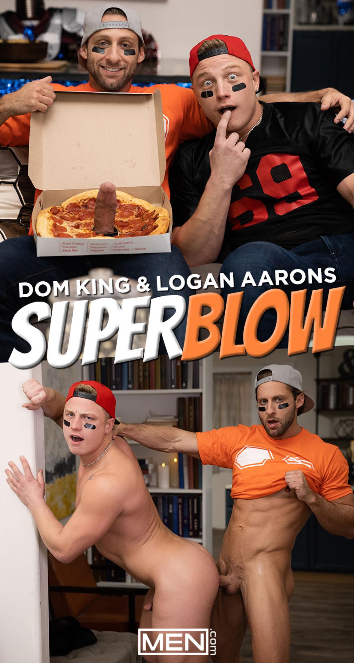 Super blow dom king logan aarons