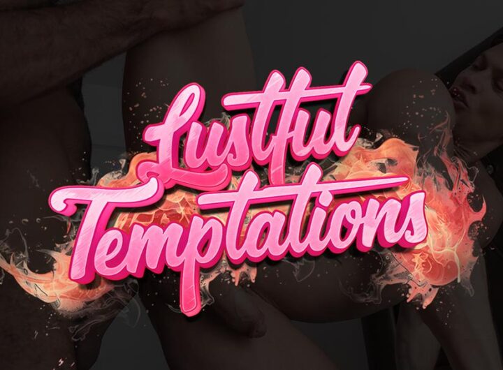 Lucas Entertainment - Lustful Temptations 18